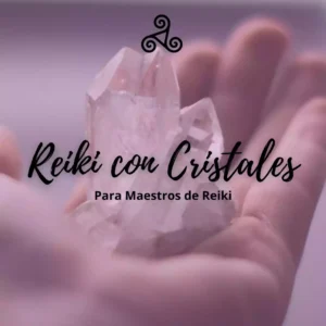 Curso de Reiki con Cristales
