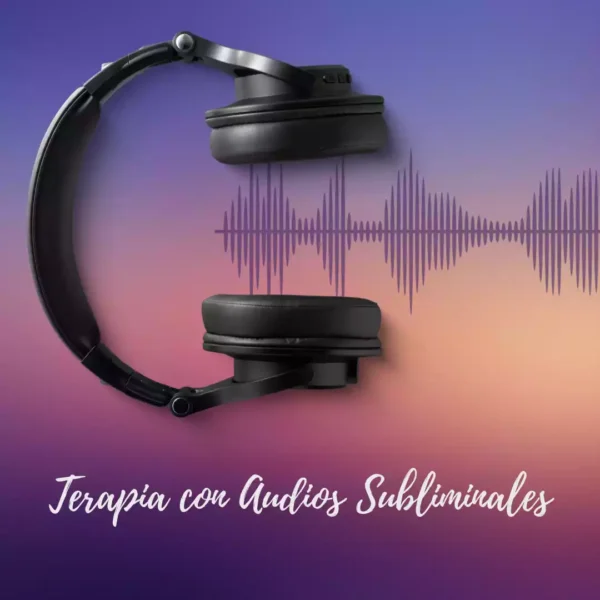 Terapia con Audios Subliminales